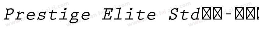 Prestige Elite Std字体字体转换